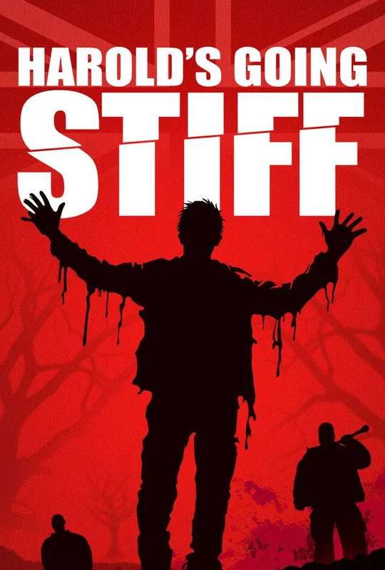 Harold's Going Stiff poster