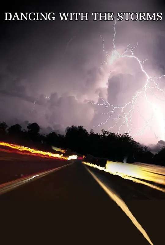 Dancing with the Storms poster