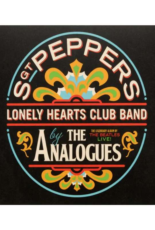 The Analogues Perform Sgt. Pepper's Lonely Hearts Club Band poster