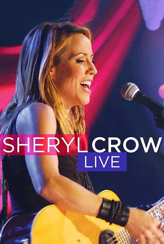 Sheryl Crow Live Soundstage poster