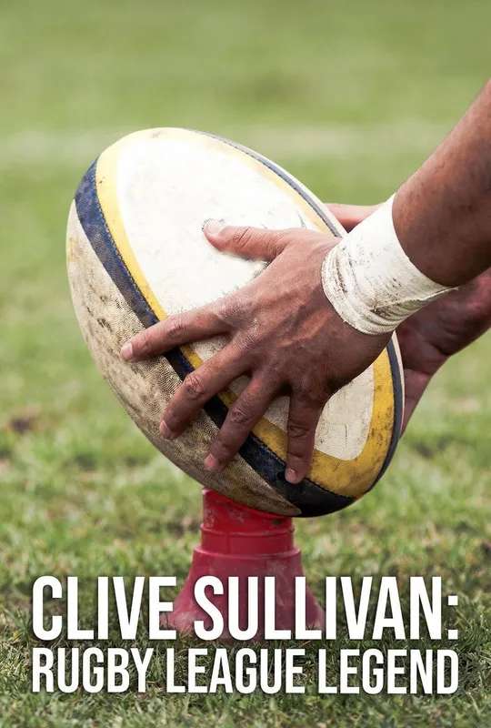 Clive Sullivan: Rugby League Legend poster