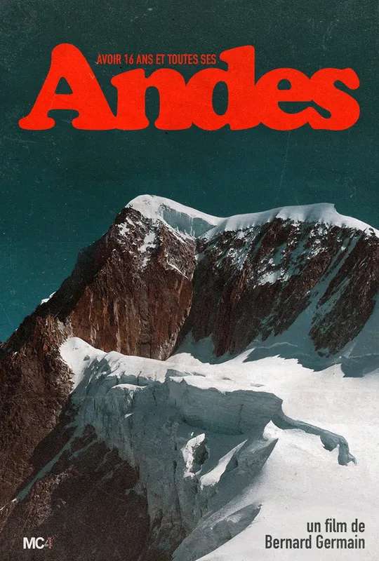 Avoir 16 ans et toutes ses Andes poster
