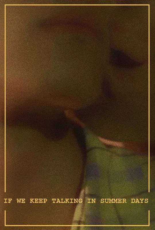If We Keep Talking in Summer Days poster
