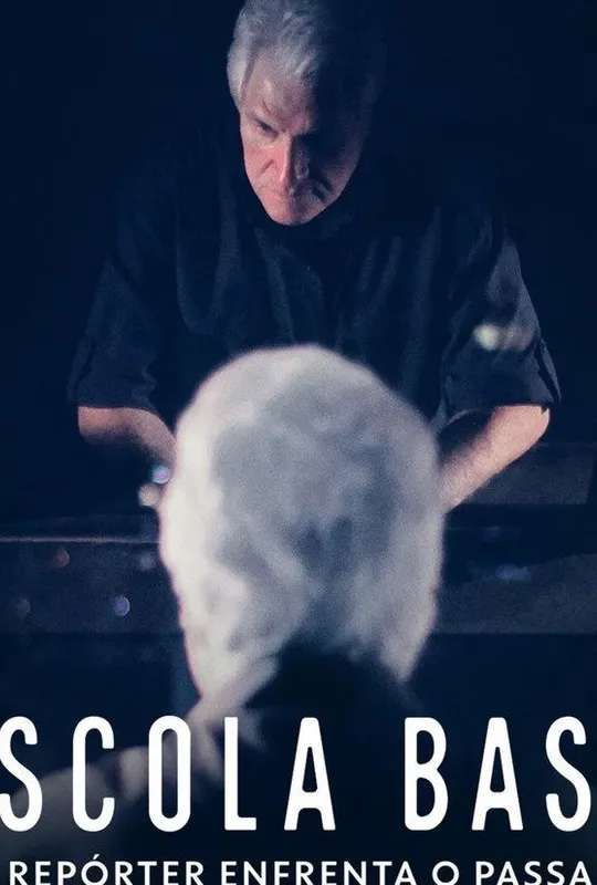 Escola Base: Um Repórter Enfrenta o Passado poster