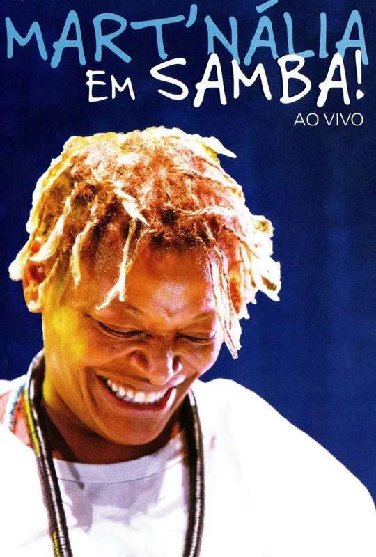 Mart'nália - Em Samba! Ao Vivo poster