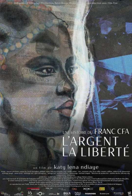 Money, Freedom, a Story of CFA Franc poster