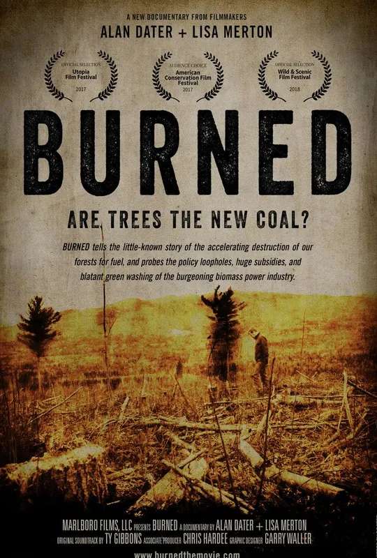 Burned: Are Trees the New Coal? poster