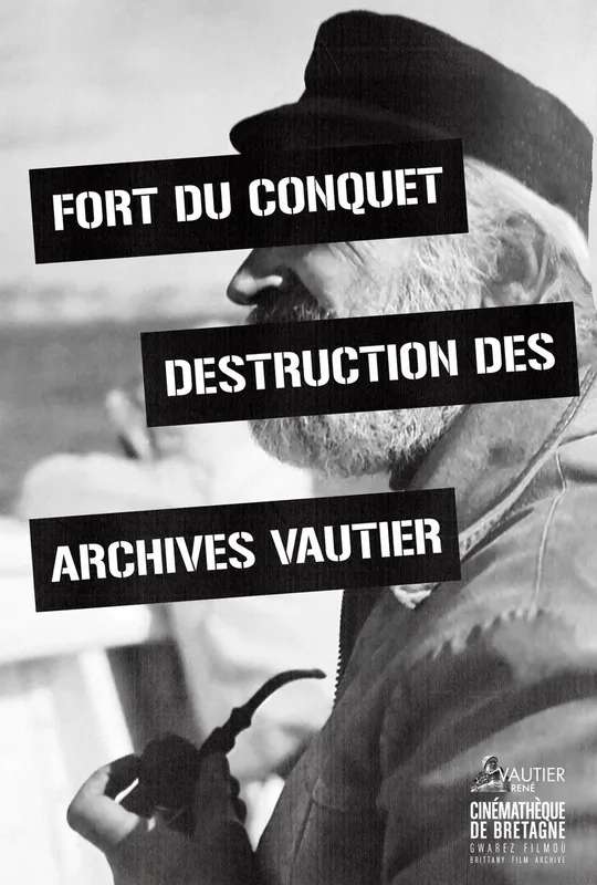 Fort Du Conquet Destruction of the Vautier Archives poster