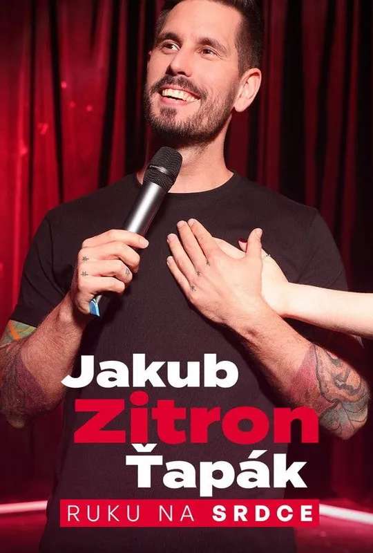 Jakub Zitron Ťapák: Hand on Heart poster