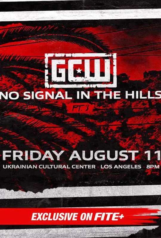 GCW: No Signal In The Hills 3 poster