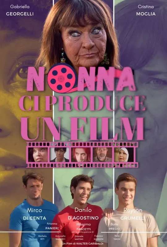 Nonna ci produce un film poster