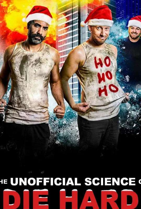 The Unofficial Science of Die Hard poster