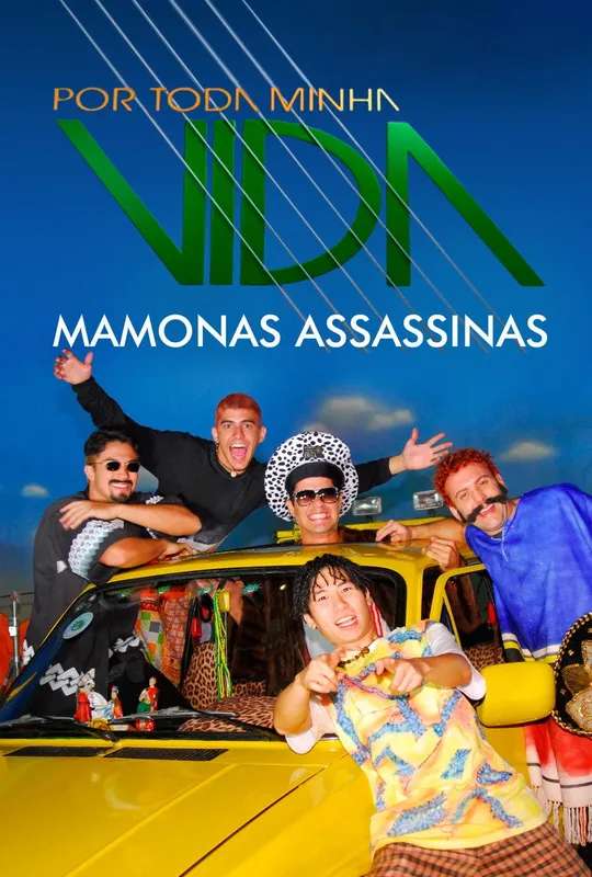 Por Toda Minha Vida - Mamonas Assassinas poster