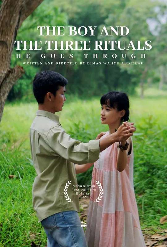 The Boy And The Three Rituals He Goes Through poster