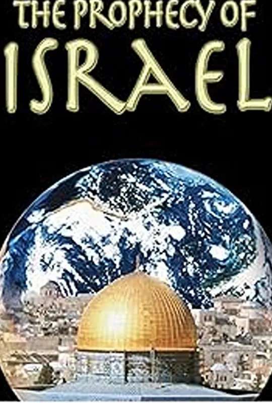 Prophecies of Israel poster