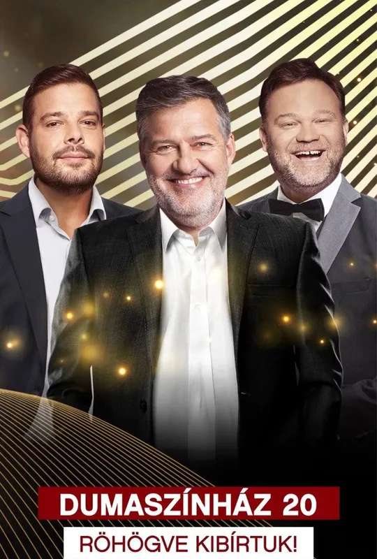 Dumaszínház 20 - Röhögve Kibírtuk! poster