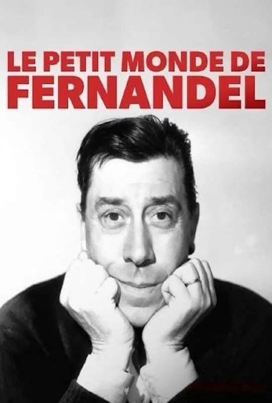 Le Petit Monde de Fernandel poster