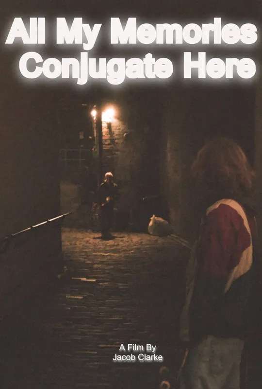 All My Memories Conjugate Here poster