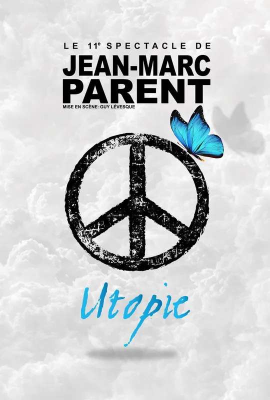 Jean-Marc Parent : Utopie poster