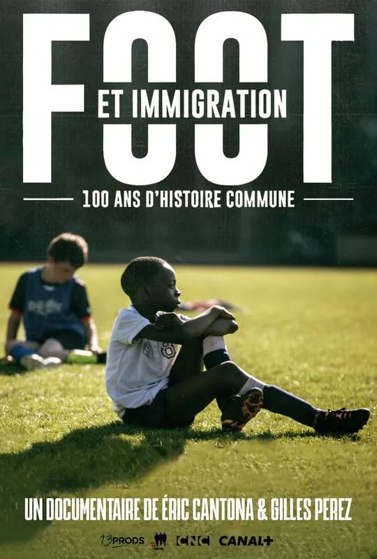 Football And Immigration, 100 Years Of Common History poster