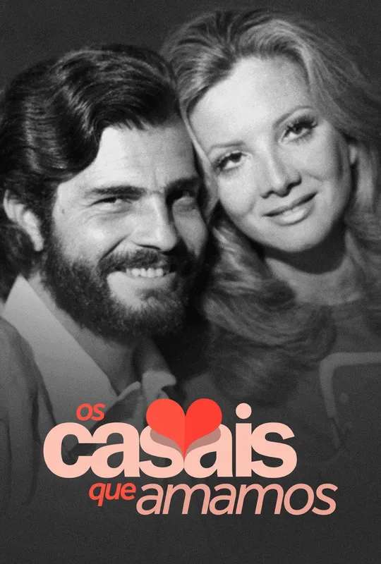 Os Casais Que Amamos poster