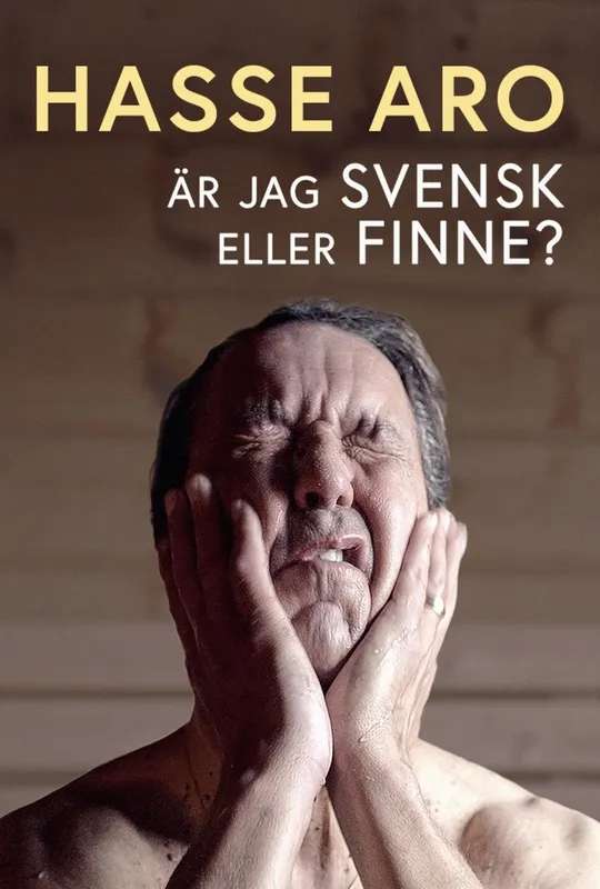 Hasse Aro - Är jag svensk eller finne? poster