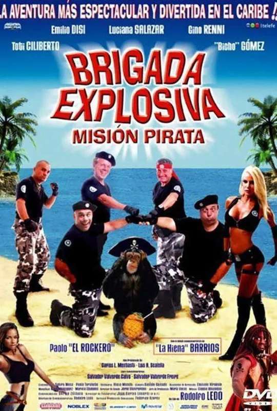 Brigada Explosiva: misión pirata poster