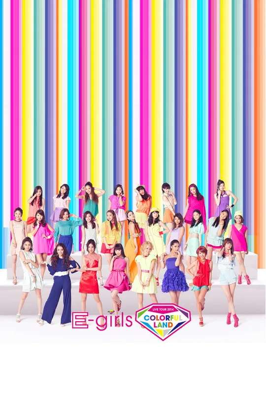 E-girls LIVE TOUR 2014 "COLORFUL LAND" poster