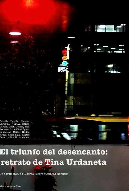 El triunfo del desencanto: retrato de Tina Urdaneta poster