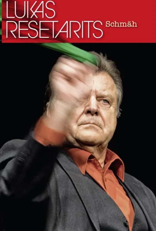 Lukas Resetarits - Schmäh poster