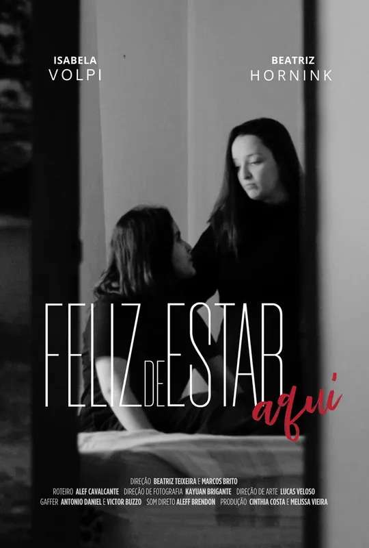 Feliz de Estar Aqui poster