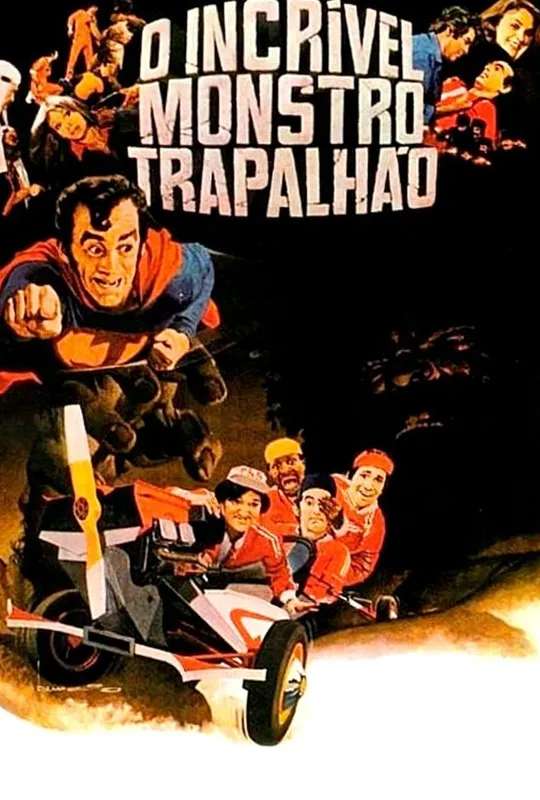 O Incrível Monstro Trapalhão poster