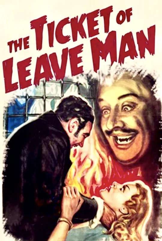 The Ticket of Leave Man poster