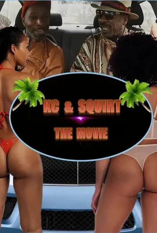 KC & Squirt: The Movie poster
