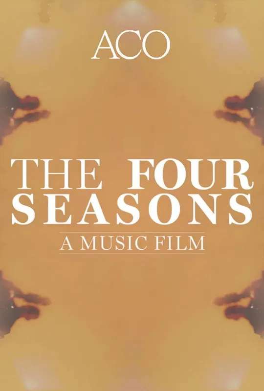 The Four Seasons: A Music Film poster