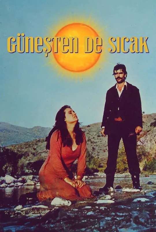 Güneşten de Sıcak poster