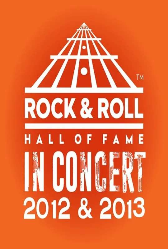 Rock and Roll Hall of Fame 2012 & 2013 poster