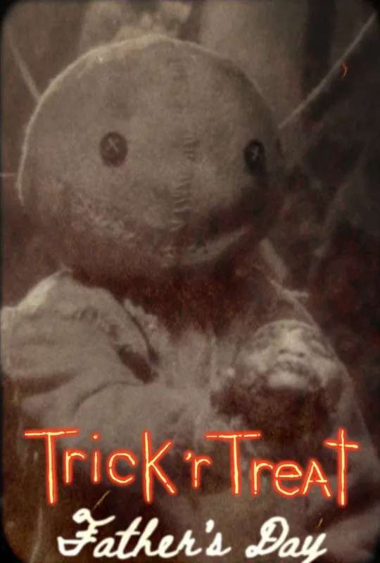 Trick 'r Treat: Father's Day poster
