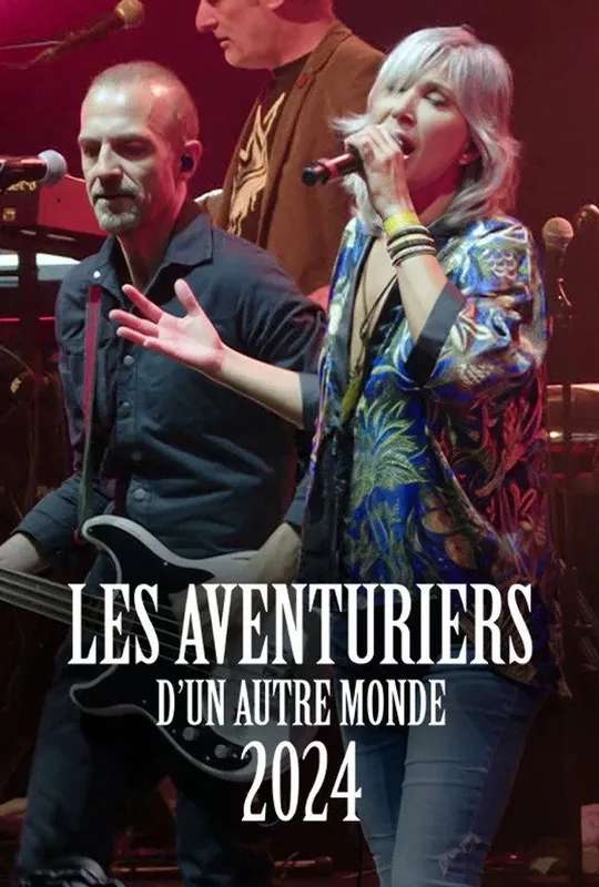 Les aventuriers d'un autre monde 2024 poster