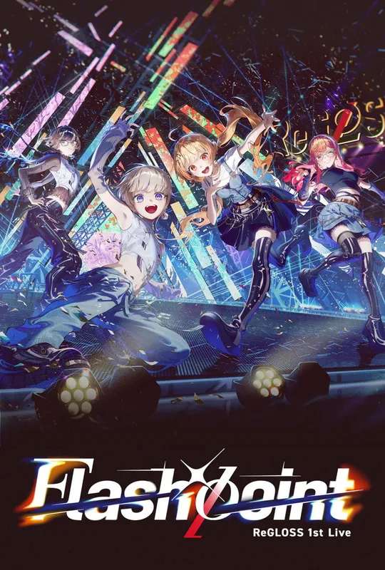 ReGLOSS 1st Live “Flashpoint” poster