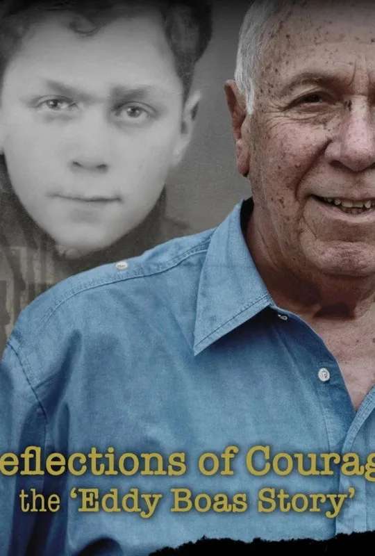 Reflections of Courage: The 'Eddy Boas Story' poster