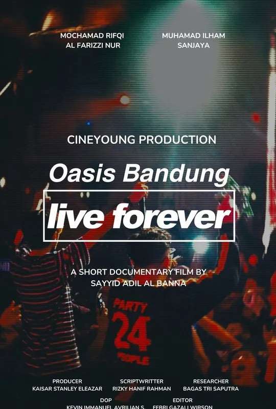 Oasis Bandung Live Forever poster