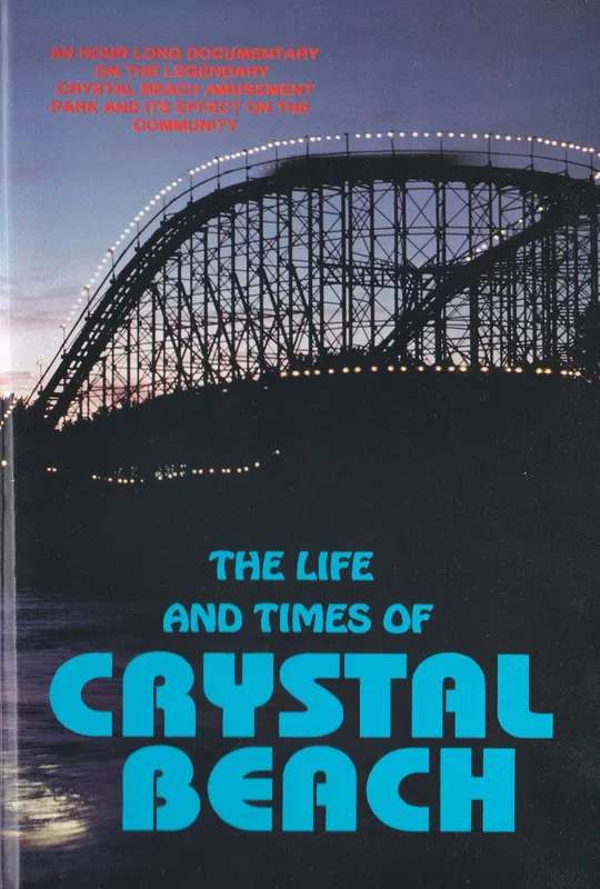 The Life and Times of Crystal Beach poster
