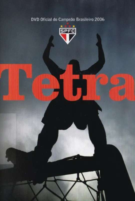 Tetra: Official 2006 Brazilian Champions poster