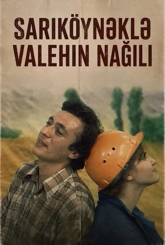 Sarıköynəklə Valehin nağılı poster