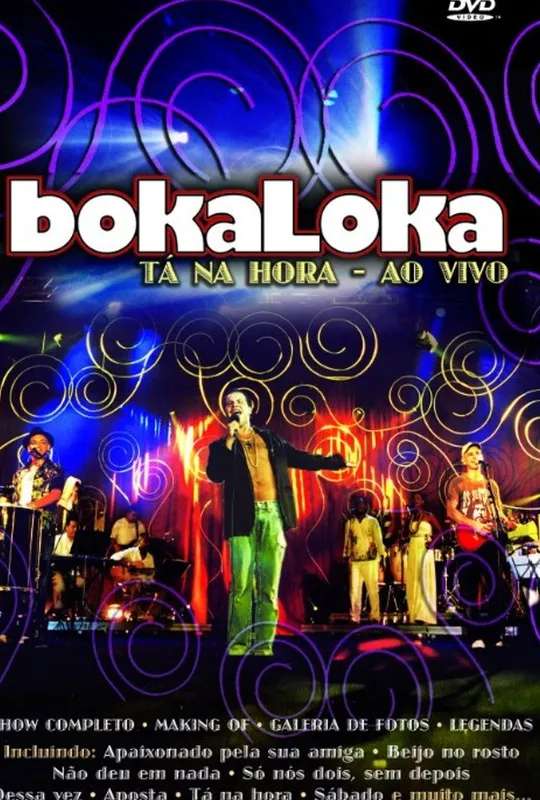 BokaLoka Ao Vivo: Tá Na Hora poster