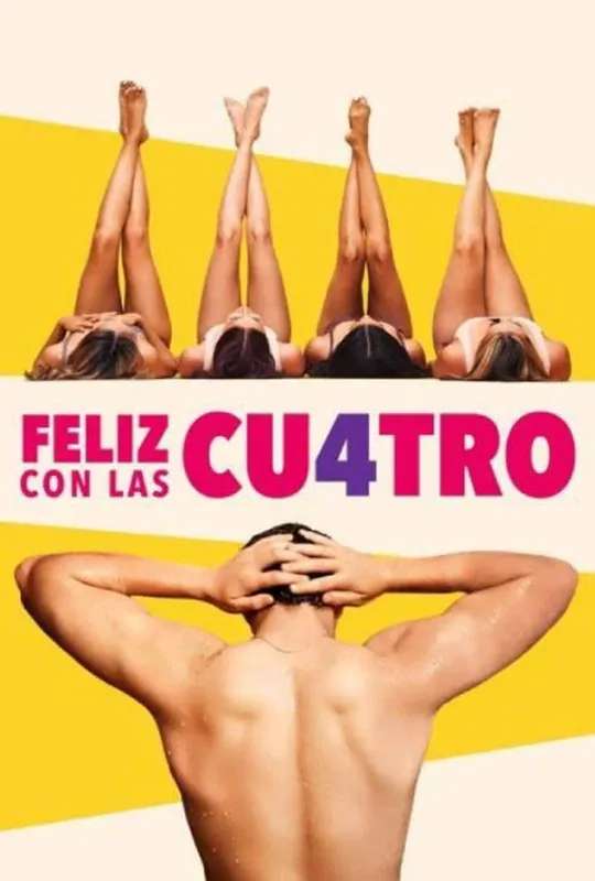 Feliz con las cuatro poster
