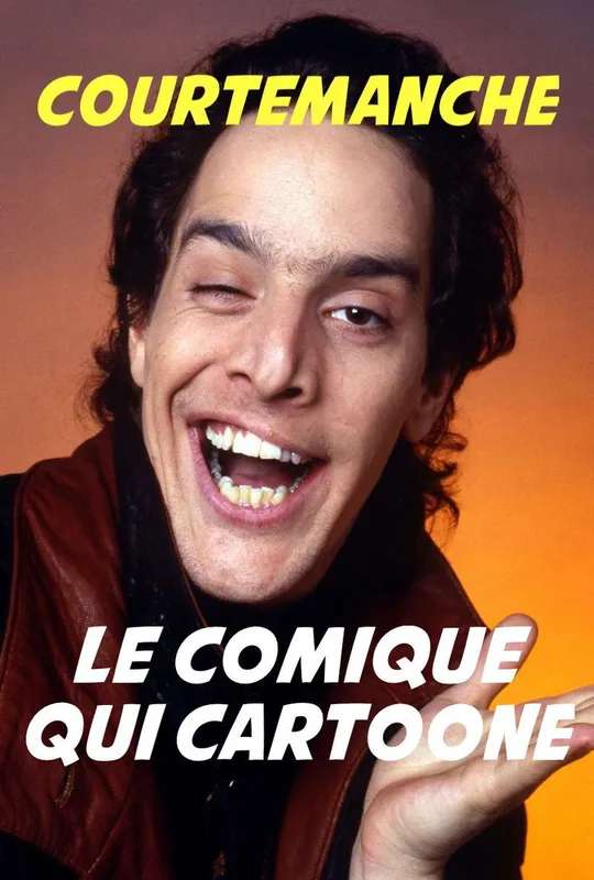 Courtemanche, le Comique qui cartoone poster
