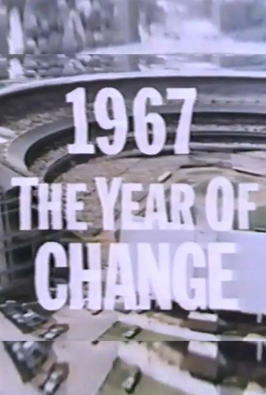 1967 - The Year of Change poster