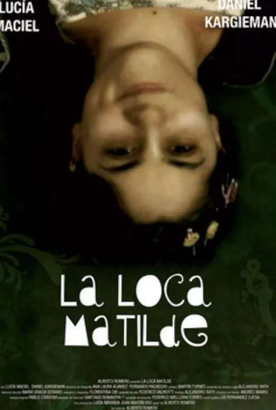 La loca matilde poster
